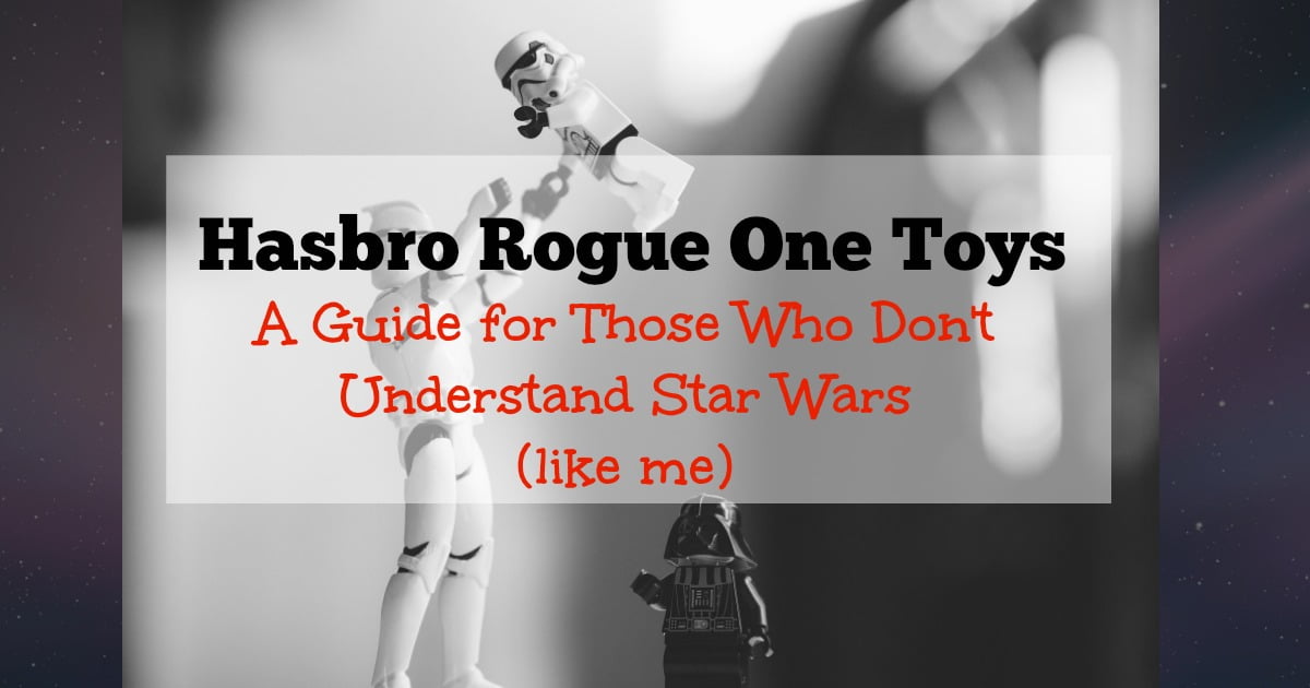 The Bet tar War: Rogue One Toy o Far
