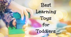 Top Learning Toys for Toddlers - 2025 Best Toys to Boost Those Brains!
