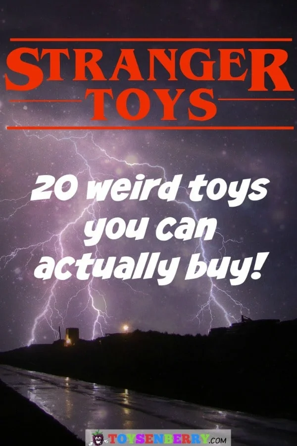 Strange Kids toys you can actually buy!